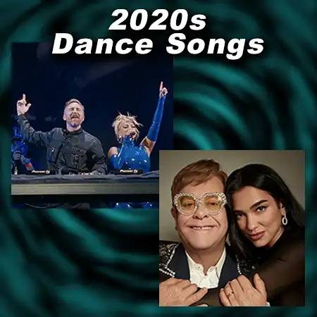 Dance Songs 2020s David Guetta, Bebe Rexha, Elton John, Dua Lipa